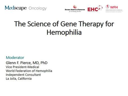 The Science of Gene Therapy for Hemophilia