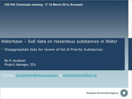 - Disaggregated data for review of list of Priority Substances