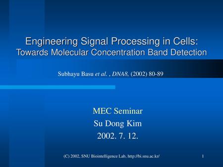 Subhayu Basu et al. , DNA8, (2002) 80-89 MEC Seminar Su Dong Kim 