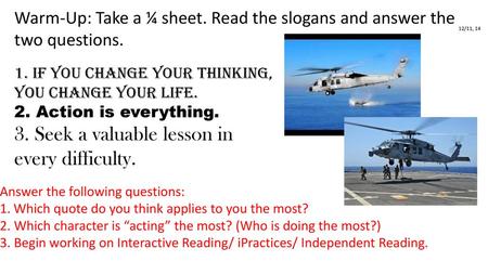 3. Seek a valuable lesson in every difficulty.