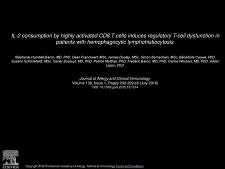 IL-2 consumption by highly activated CD8 T cells induces regulatory T-cell dysfunction in patients with hemophagocytic lymphohistiocytosis  Stéphanie.