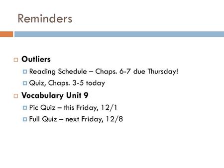 Reminders Outliers Vocabulary Unit 9