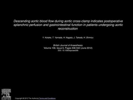 Descending aortic blood flow during aortic cross-clamp indicates postoperative splanchnic perfusion and gastrointestinal function in patients undergoing.