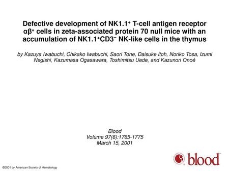 Defective development of NK1