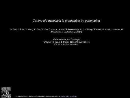 Canine hip dysplasia is predictable by genotyping