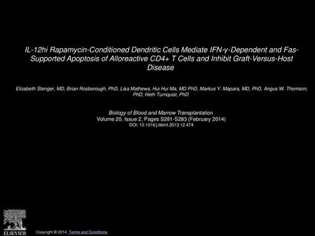 IL-12hi Rapamycin-Conditioned Dendritic Cells Mediate IFN-γ-Dependent and Fas- Supported Apoptosis of Alloreactive CD4+ T Cells and Inhibit Graft-Versus-Host.