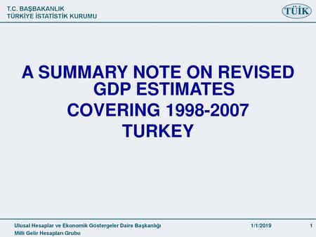 A SUMMARY NOTE ON REVISED GDP ESTIMATES