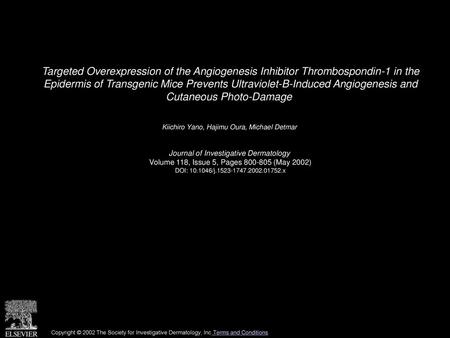 Targeted Overexpression of the Angiogenesis Inhibitor Thrombospondin-1 in the Epidermis of Transgenic Mice Prevents Ultraviolet-B-Induced Angiogenesis.