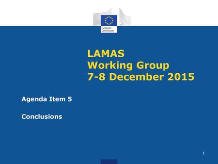 LAMAS Working Group 7-8 December 2015