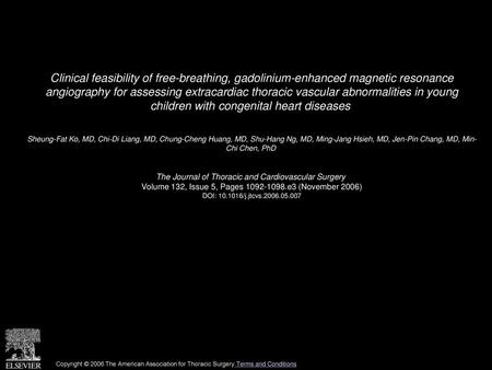 Clinical feasibility of free-breathing, gadolinium-enhanced magnetic resonance angiography for assessing extracardiac thoracic vascular abnormalities.