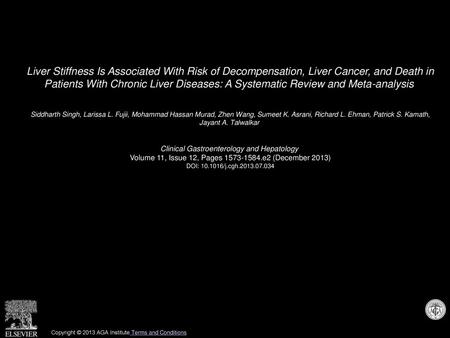 Liver Stiffness Is Associated With Risk of Decompensation, Liver Cancer, and Death in Patients With Chronic Liver Diseases: A Systematic Review and Meta-analysis 