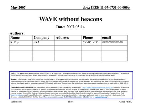 WAVE without beacons Date: Authors: May 2007 Month Year