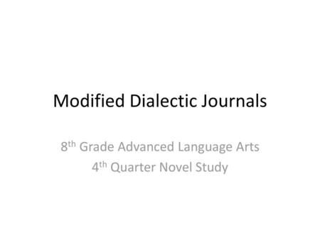 Modified Dialectic Journals