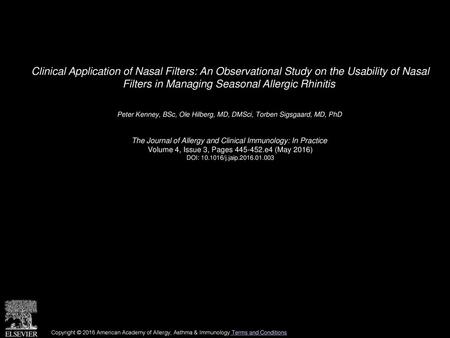 Clinical Application of Nasal Filters: An Observational Study on the Usability of Nasal Filters in Managing Seasonal Allergic Rhinitis  Peter Kenney,