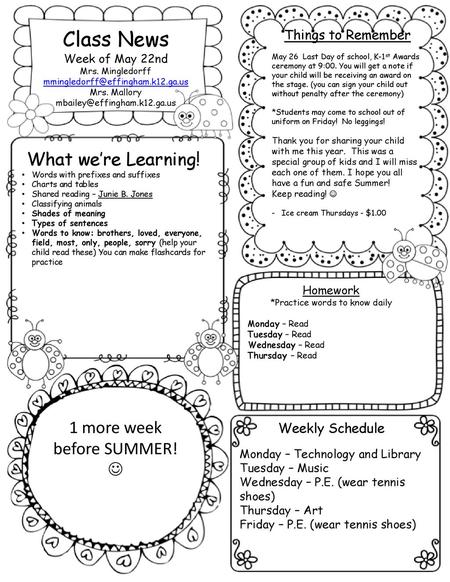 Class News What we’re Learning! 1 more week before SUMMER! 