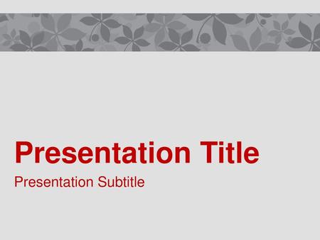 Presentation Title Presentation Subtitle.