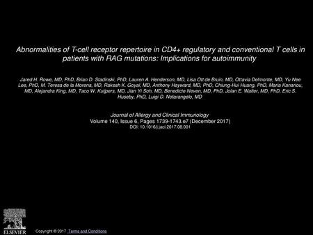 Abnormalities of T-cell receptor repertoire in CD4+ regulatory and conventional T cells in patients with RAG mutations: Implications for autoimmunity 