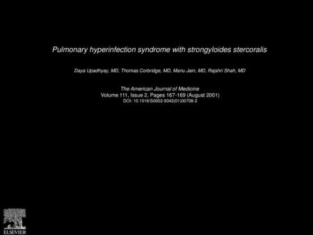 Pulmonary hyperinfection syndrome with strongyloides stercoralis