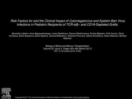 Risk Factors for and the Clinical Impact of Cytomegalovirus and Epstein-Barr Virus Infections in Pediatric Recipients of TCR-α/β– and CD19-Depleted Grafts 