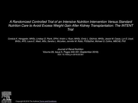 A Randomized Controlled Trial of an Intensive Nutrition Intervention Versus Standard Nutrition Care to Avoid Excess Weight Gain After Kidney Transplantation: