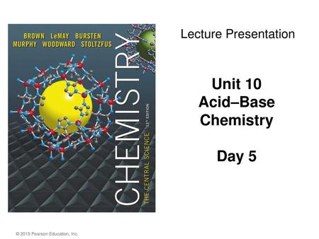 Unit 10 Acid–Base Chemistry