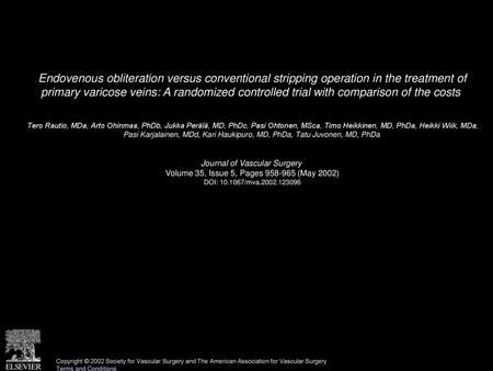 Endovenous obliteration versus conventional stripping operation in the treatment of primary varicose veins: A randomized controlled trial with comparison.