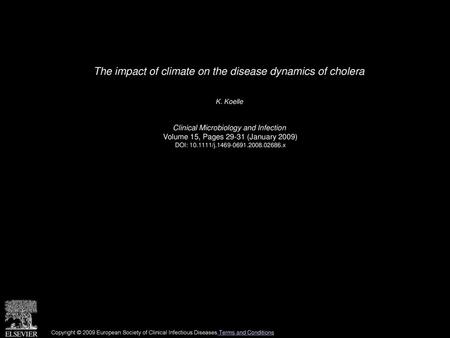 The impact of climate on the disease dynamics of cholera