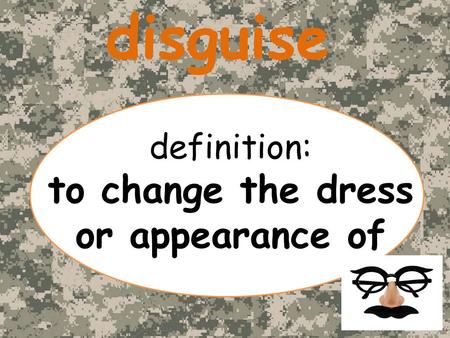 to change the dress or appearance of