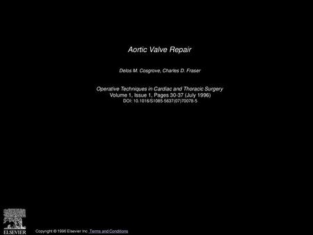 Aortic Valve Repair  Delos M. Cosgrove, Charles D. Fraser 