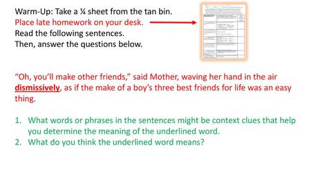 Warm-Up: Take a ¼ sheet from the tan bin.