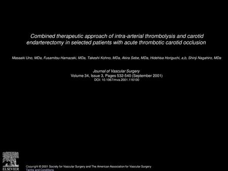 Combined therapeutic approach of intra-arterial thrombolysis and carotid endarterectomy in selected patients with acute thrombotic carotid occlusion 