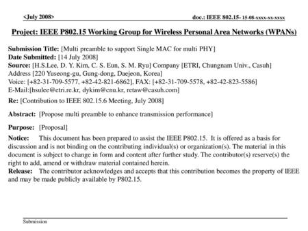  Project: IEEE P802.15 Working Group for Wireless Personal Area Networks (WPANs) Submission Title: [Multi preamble to support Single MAC for.