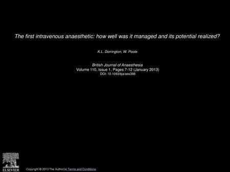 K.L. Dorrington, W. Poole  British Journal of Anaesthesia 