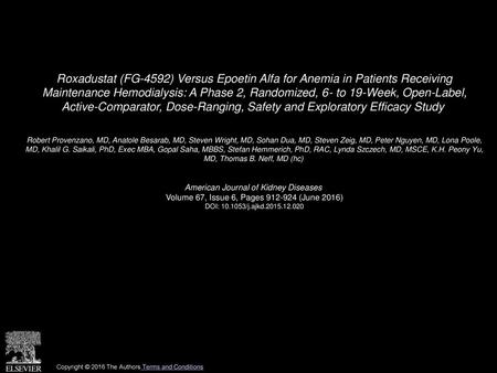 Roxadustat (FG-4592) Versus Epoetin Alfa for Anemia in Patients Receiving Maintenance Hemodialysis: A Phase 2, Randomized, 6- to 19-Week, Open-Label,