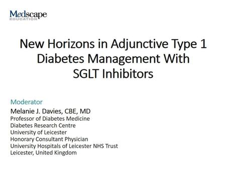 New Horizons in Adjunctive Type 1 Diabetes Management With SGLT Inhibitors.