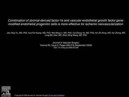 Combination of stromal-derived factor-1α and vascular endothelial growth factor gene- modified endothelial progenitor cells is more effective for ischemic.