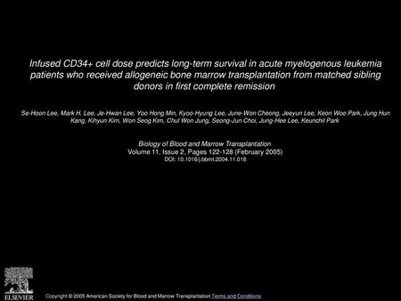 Infused CD34+ cell dose predicts long-term survival in acute myelogenous leukemia patients who received allogeneic bone marrow transplantation from matched.