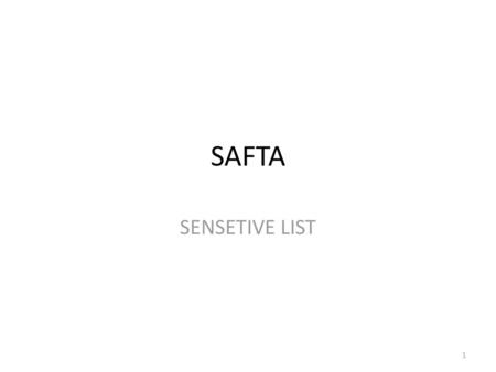 SAFTA SENSETIVE LIST.