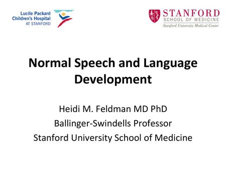 Normal Speech and Language Development