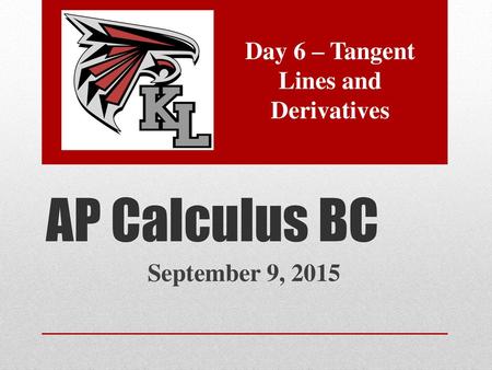 Day 6 – Tangent Lines and Derivatives