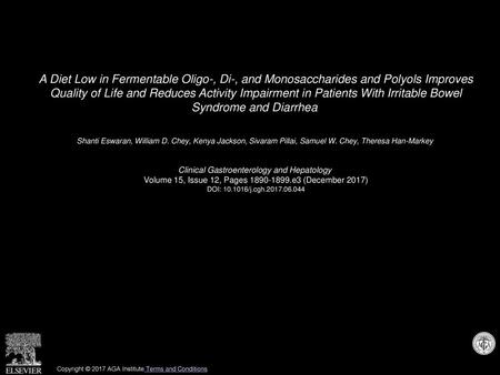 A Diet Low in Fermentable Oligo-, Di-, and Monosaccharides and Polyols Improves Quality of Life and Reduces Activity Impairment in Patients With Irritable.