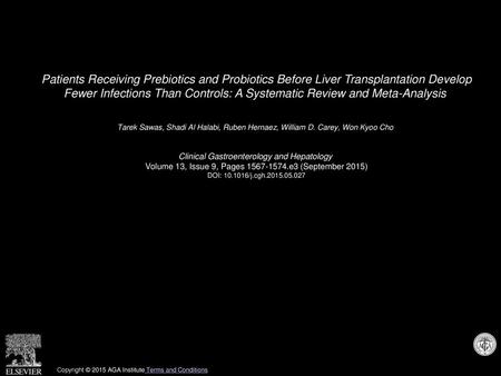 Patients Receiving Prebiotics and Probiotics Before Liver Transplantation Develop Fewer Infections Than Controls: A Systematic Review and Meta-Analysis 