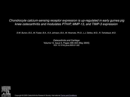 Chondrocyte calcium-sensing receptor expression is up-regulated in early guinea pig knee osteoarthritis and modulates PTHrP, MMP-13, and TIMP-3 expression 