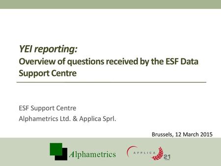 ESF Support Centre Alphametrics Ltd. & Applica Sprl.