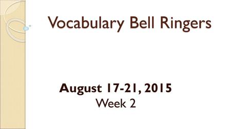 Vocabulary Bell Ringers