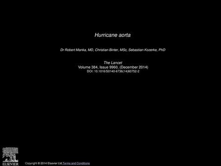 Hurricane aorta The Lancet Volume 384, Issue 9960, (December 2014)