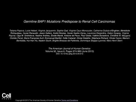 Germline BAP1 Mutations Predispose to Renal Cell Carcinomas