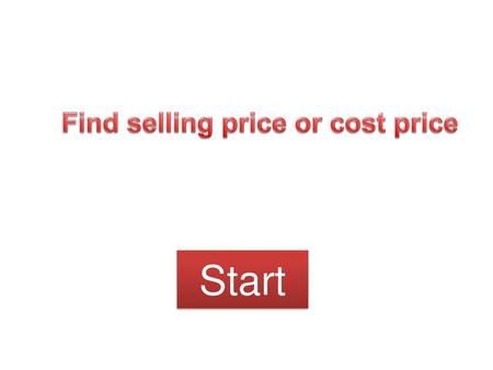 Find selling price or cost price