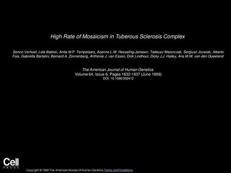 High Rate of Mosaicism in Tuberous Sclerosis Complex