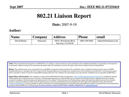 Liaison Report Date: Author: Sept 2007 Month Year